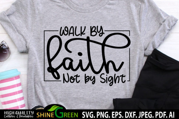 Christian Quote Walk by Faith T-Shirt: Faith, Fashion, and Everyday Expression