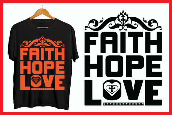 How the Faith Hope Love Jesus Prayer Tshirt Reflects a Shift in Meaningful Apparel