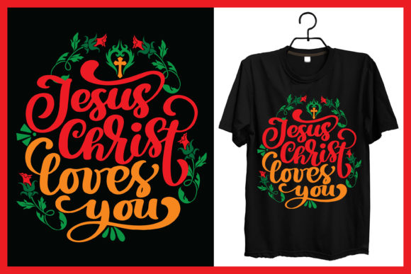 How the Jesus Christ Loves You Motivational Tee Transforms Faith into Daily Wear