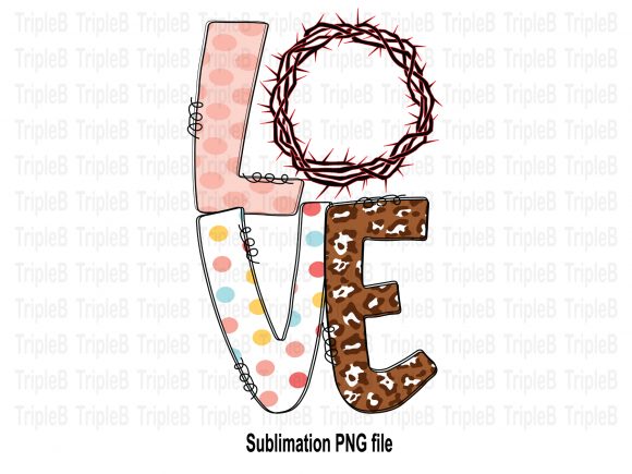 Love Easter Crown Jesus Sublimation