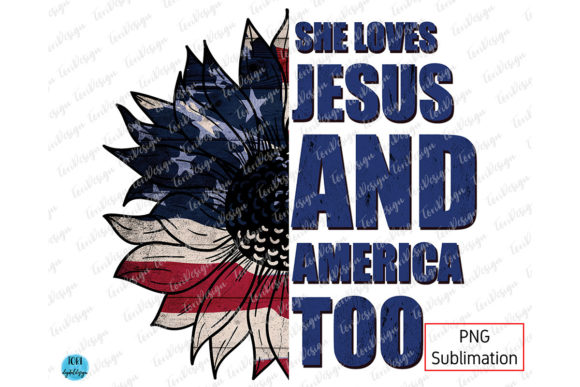 She Loves Jesus and America Too PNG