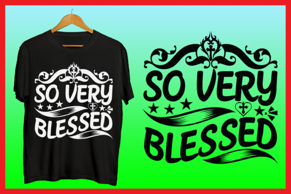 So Very Blessed Prayer Jesus T-Shirt: A Genuine Look at Design, Comfort, and Everyday Use