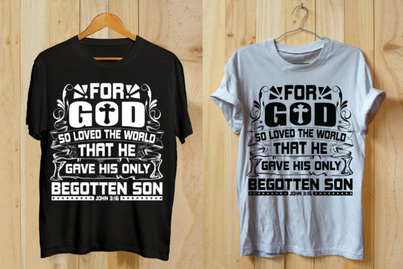 Wearing Your Faith: The Power and Purpose of the For God so Loved the World Jesus Tshirt
